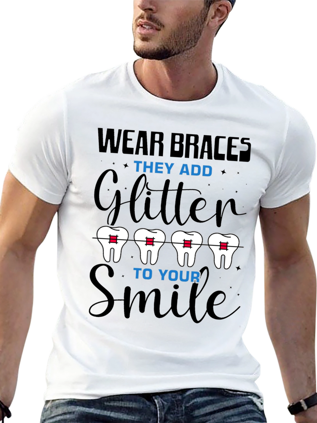 Wear Braces Glitter Smile T-Shirt