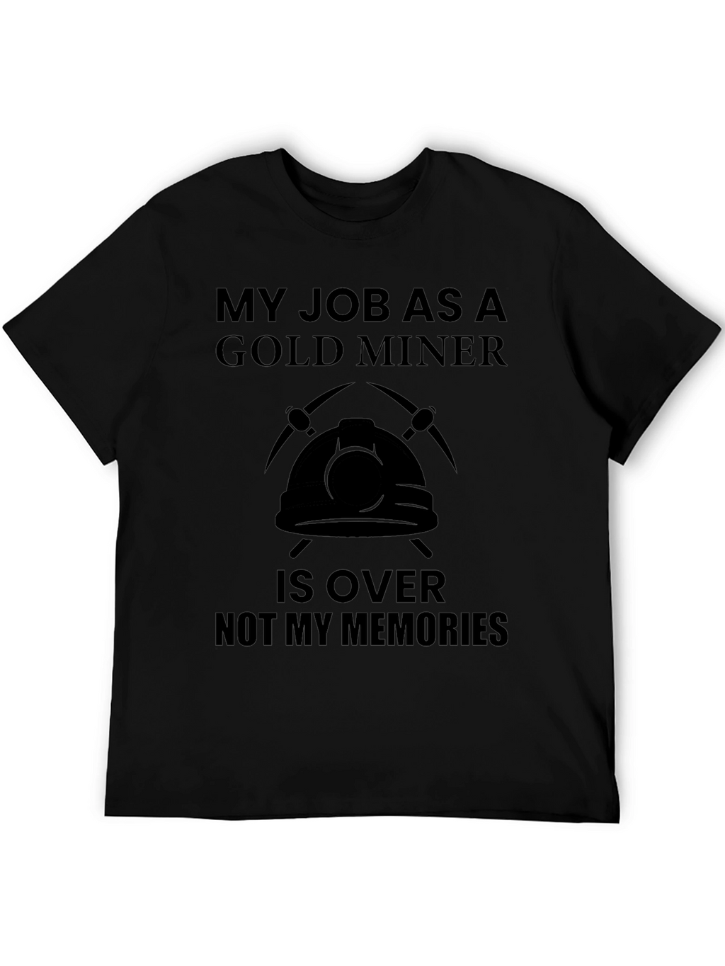 Gold Miner Retirement T-Shirt