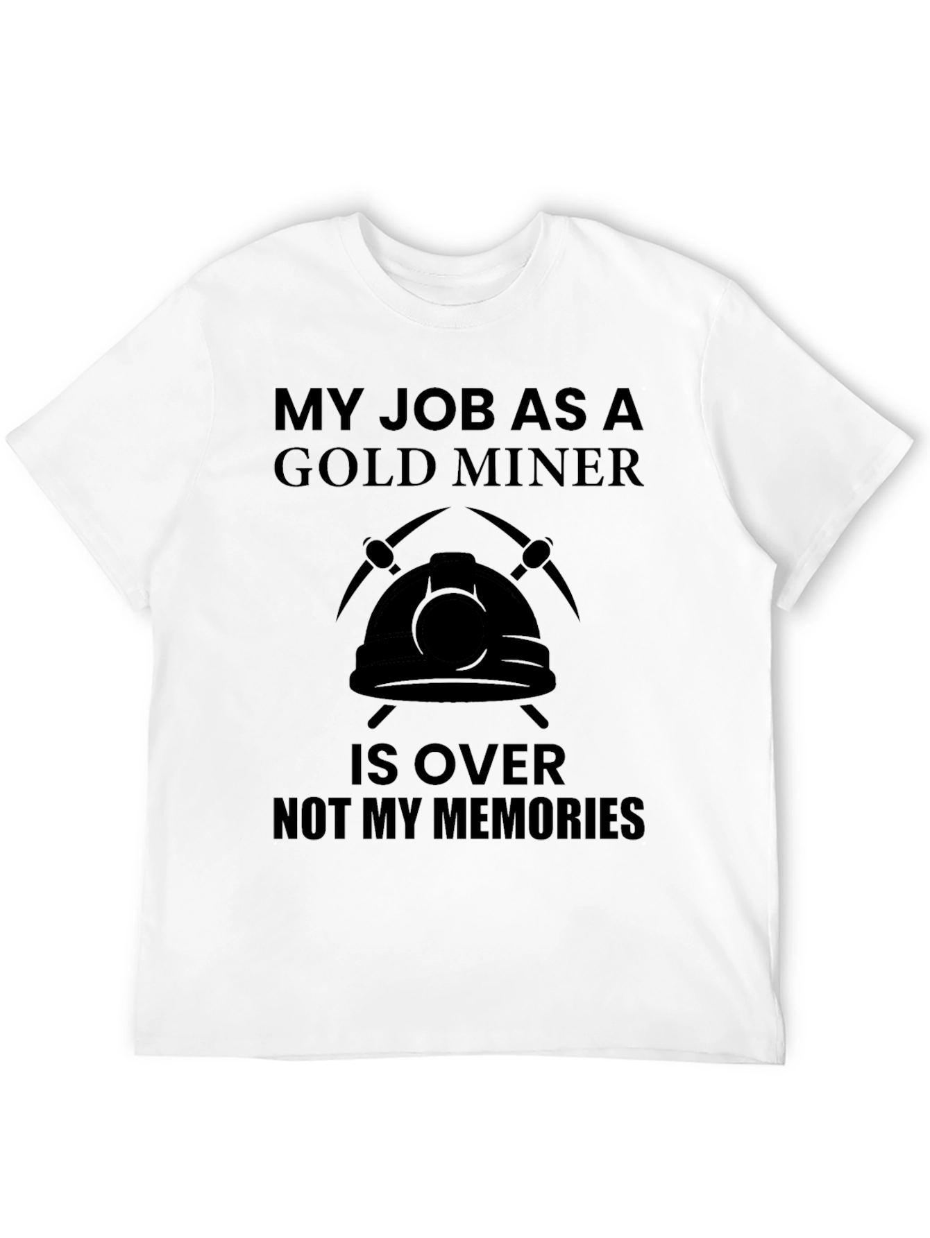 Gold Miner Retirement T-Shirt