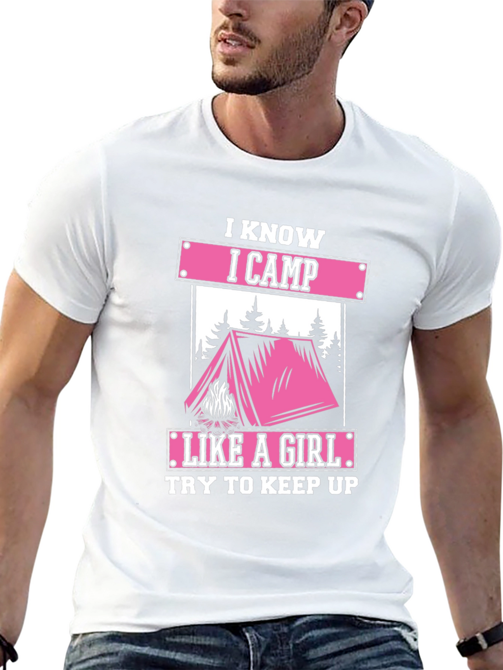 I Know I Camp Like A Girl Graphic Tee