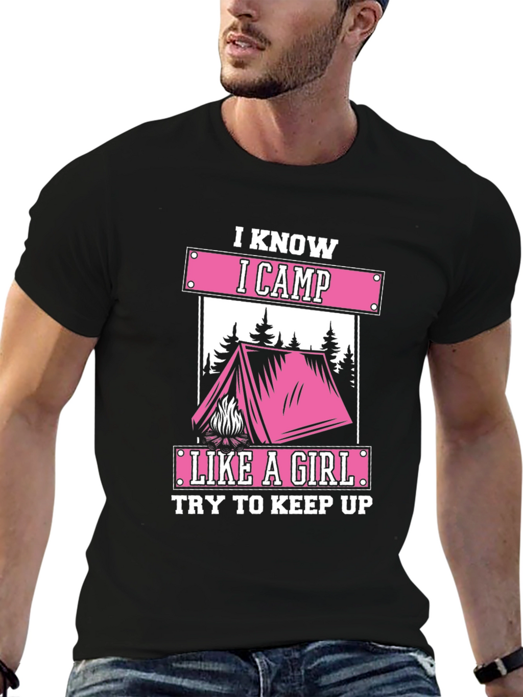 I Know I Camp Like A Girl Graphic Tee
