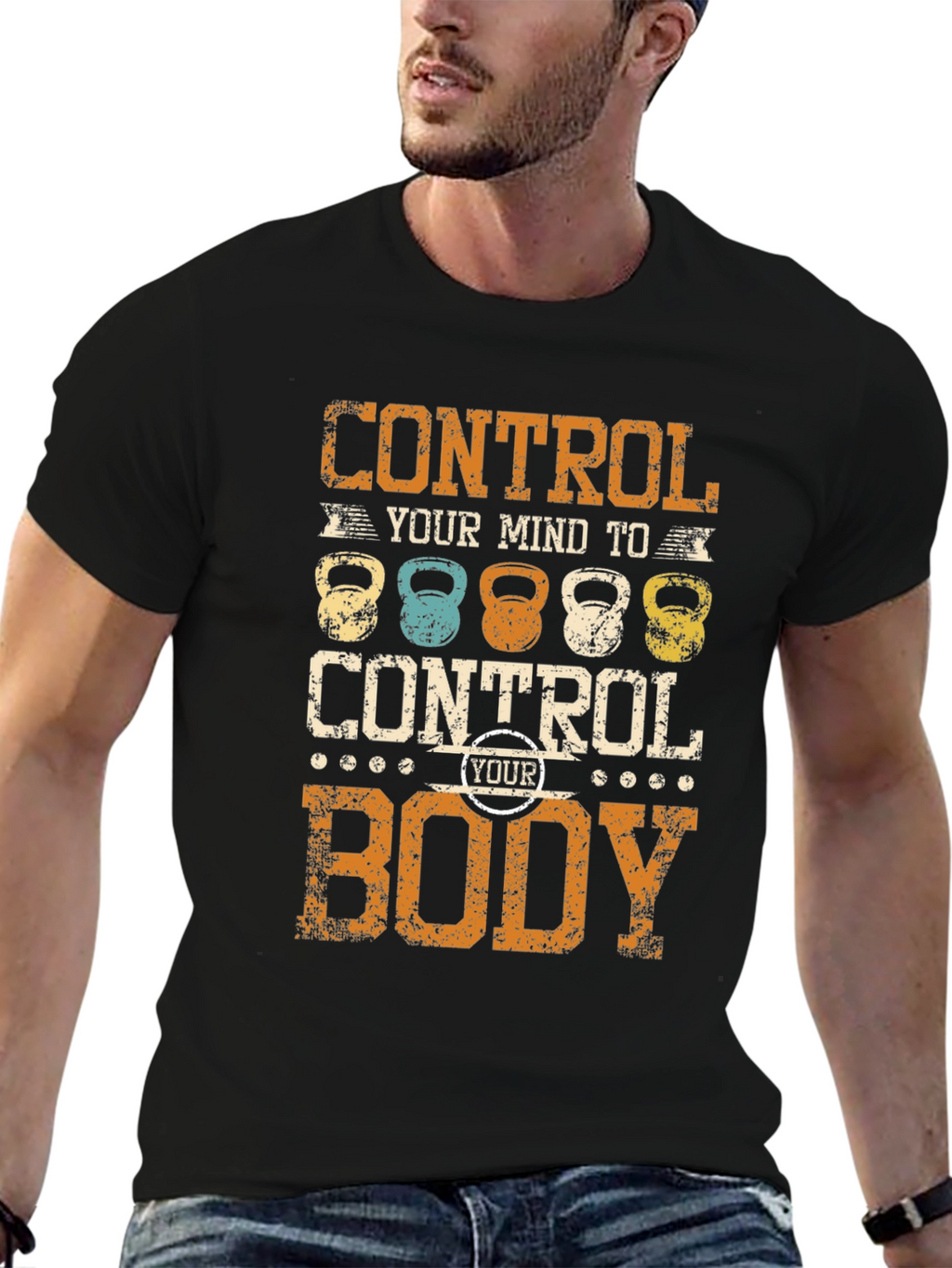 Control Your Mind to Control Your Body T-Shirt