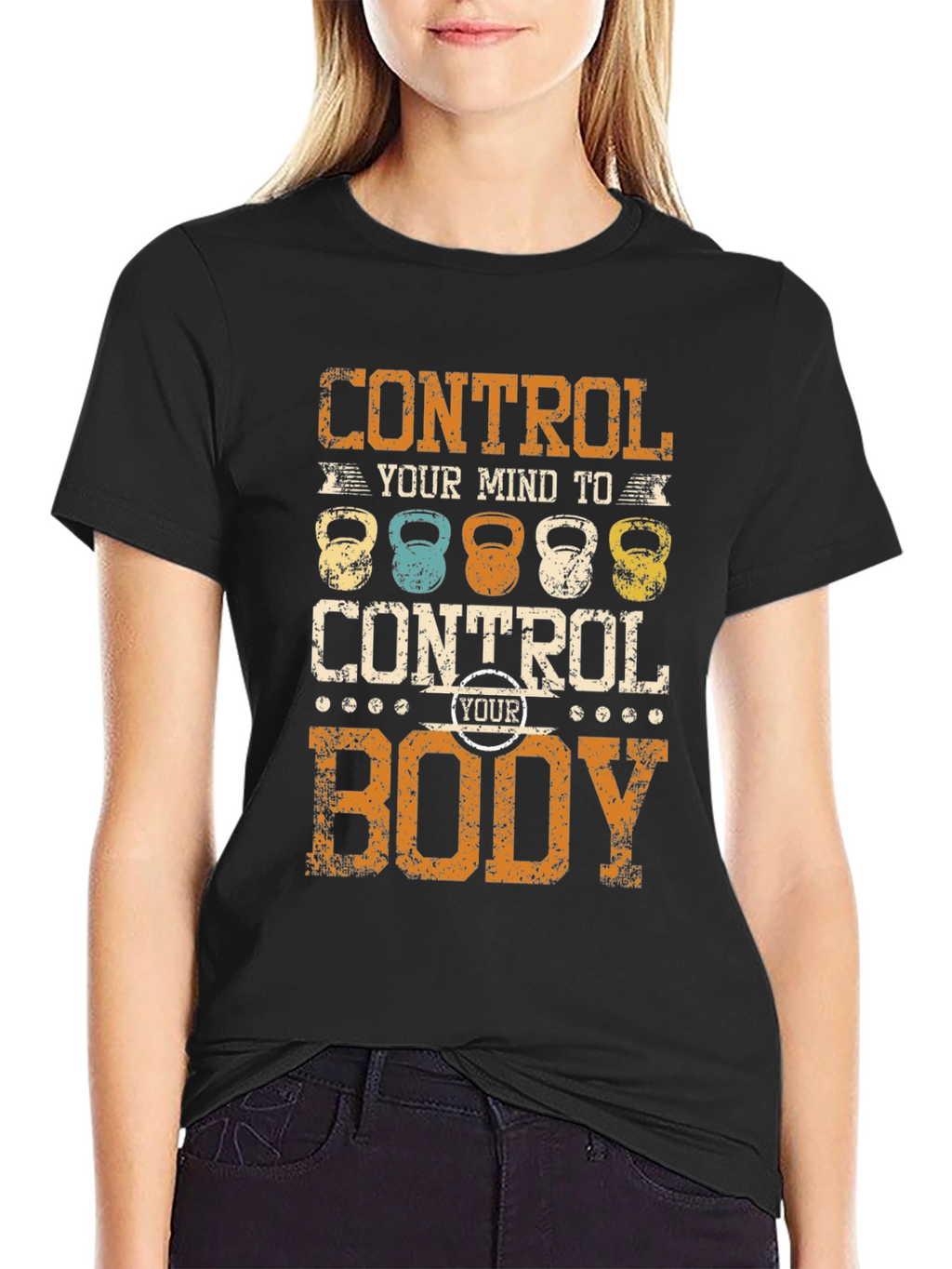 Control Your Mind to Control Your Body T-Shirt