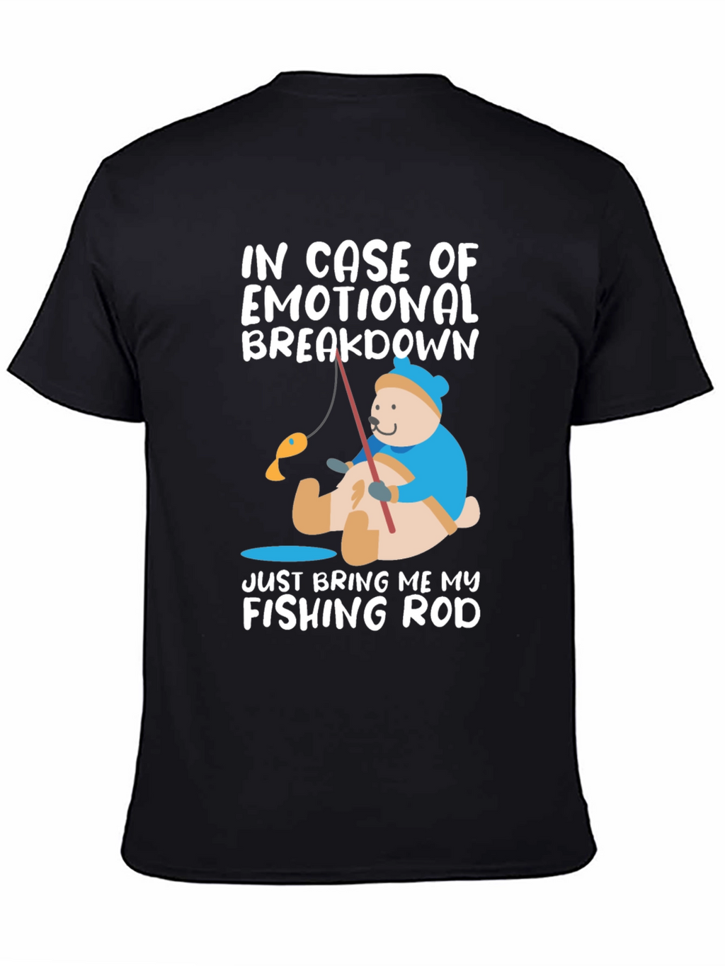 Emotional Breakdown Fishing Rod T-Shirt
