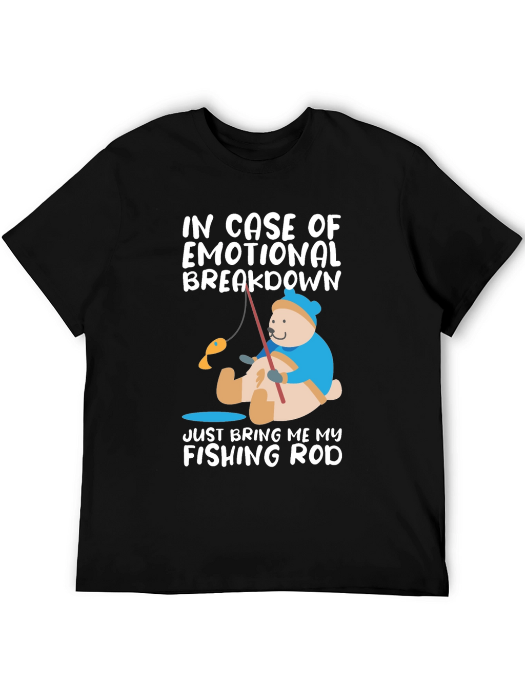 Emotional Breakdown Fishing Rod T-Shirt