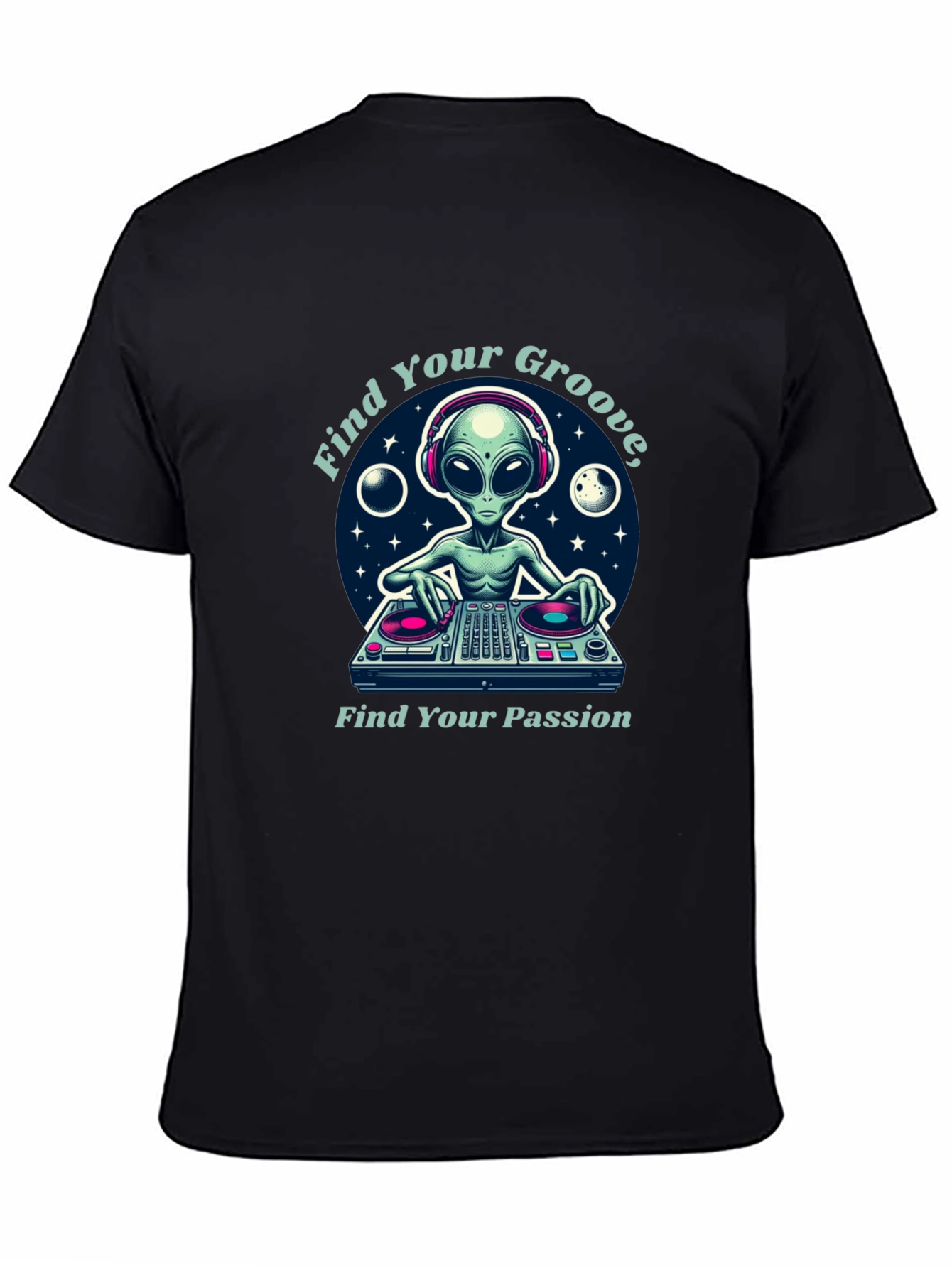 Alien DJ T-Shirt: Find Your Groove & Passion
