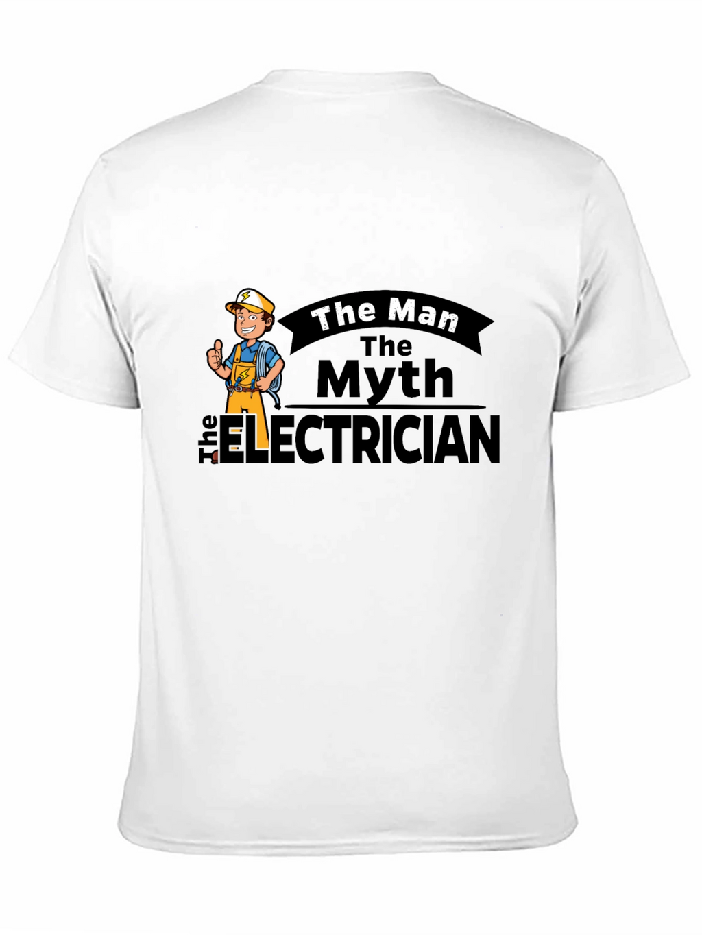 The Electrician T-Shirt - Man Myth Legend