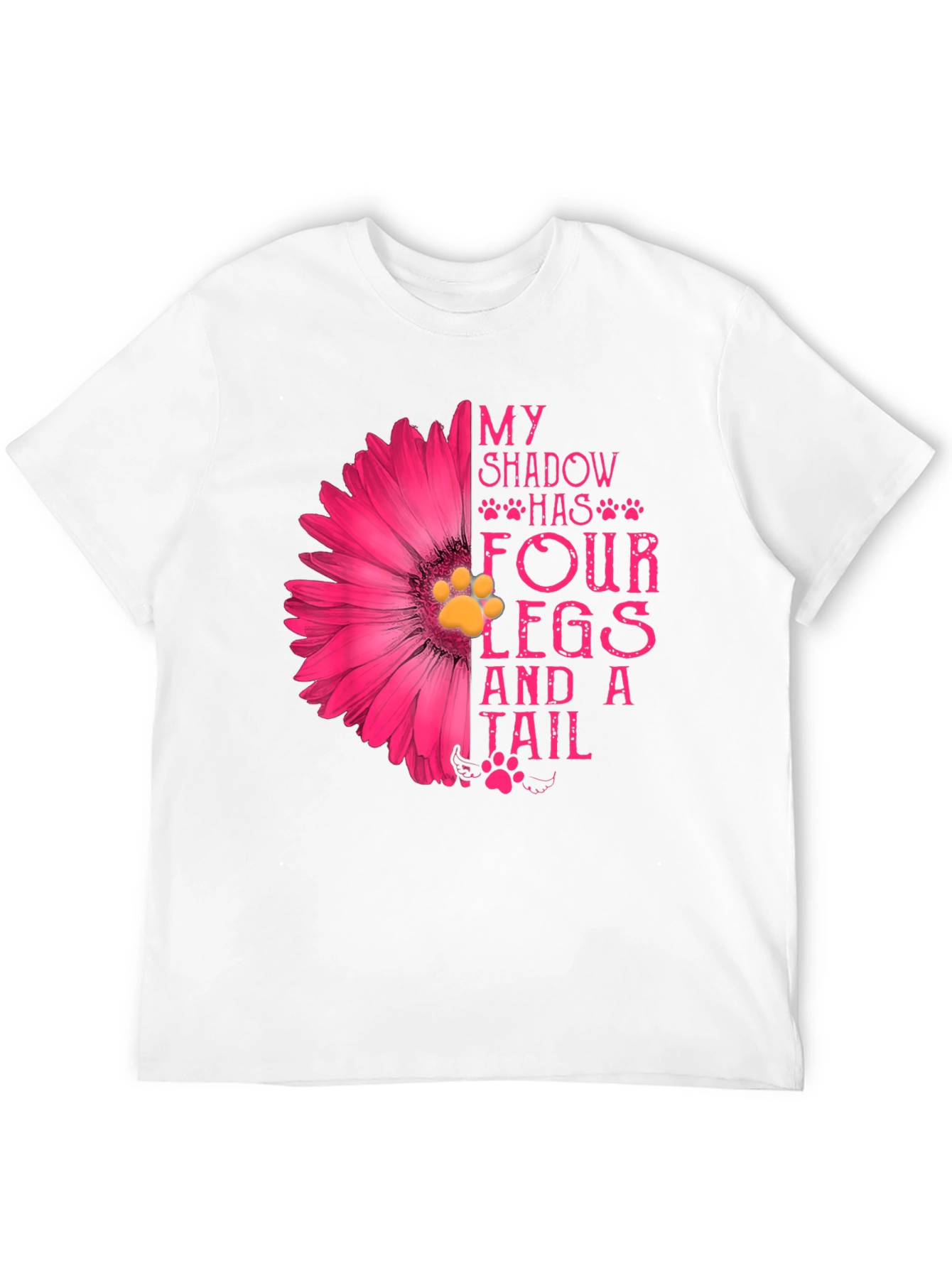My Shadow Has Four Legs & A Tail T-Shirt