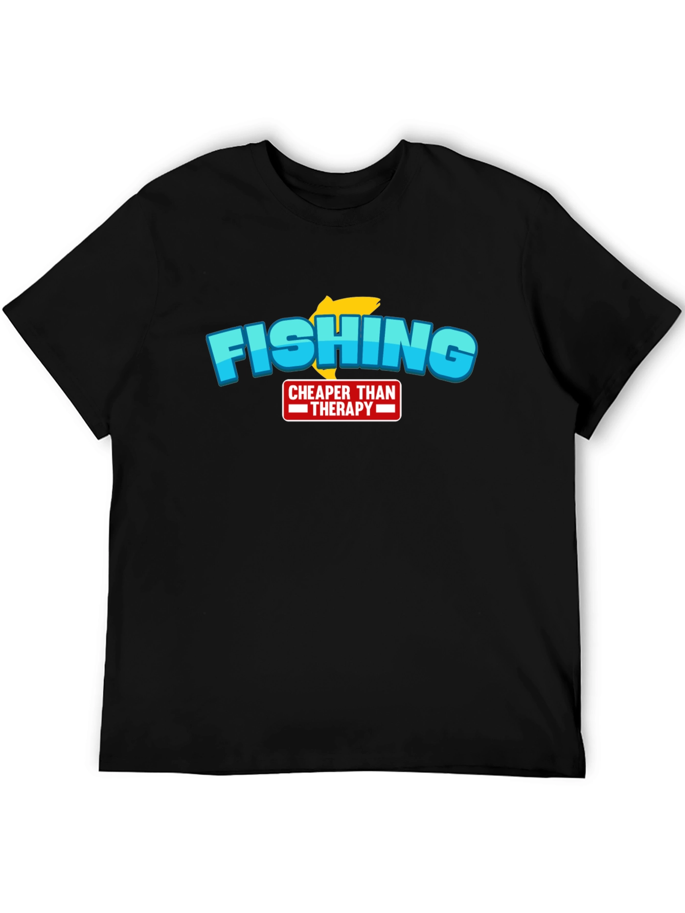 Fishing Cheaper Than Therapy Graphic T-Shirt