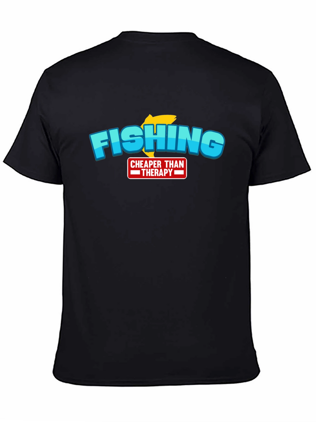 Fishing Cheaper Than Therapy Graphic T-Shirt