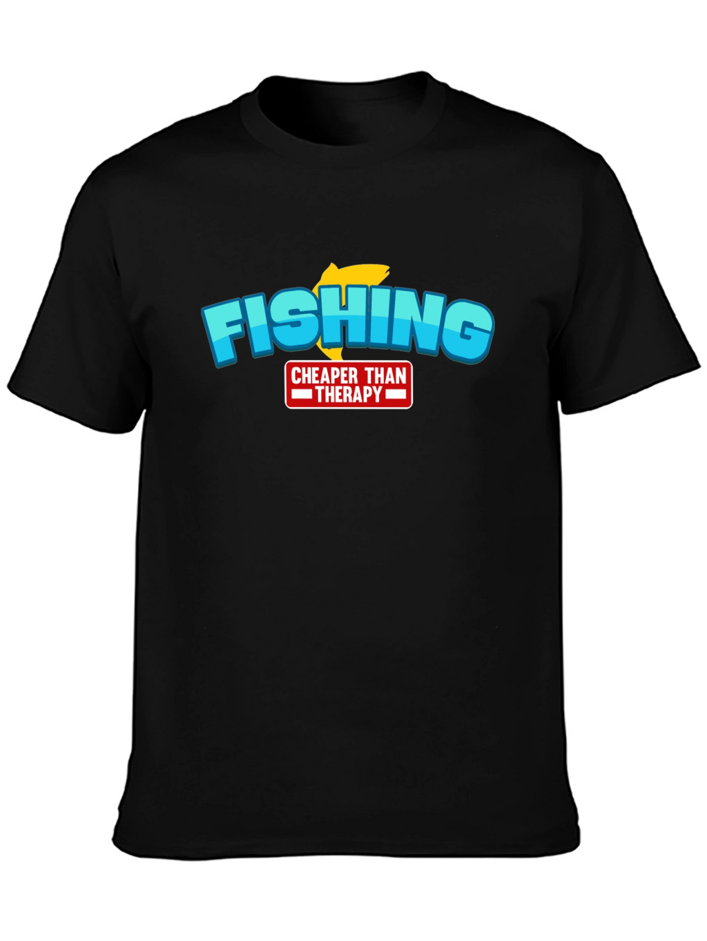Fishing Cheaper Than Therapy Graphic T-Shirt