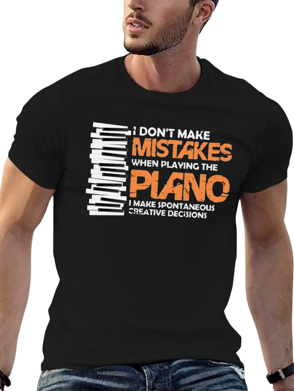 Funny Piano Player T-Shirt - I Dont Make Mistakes!