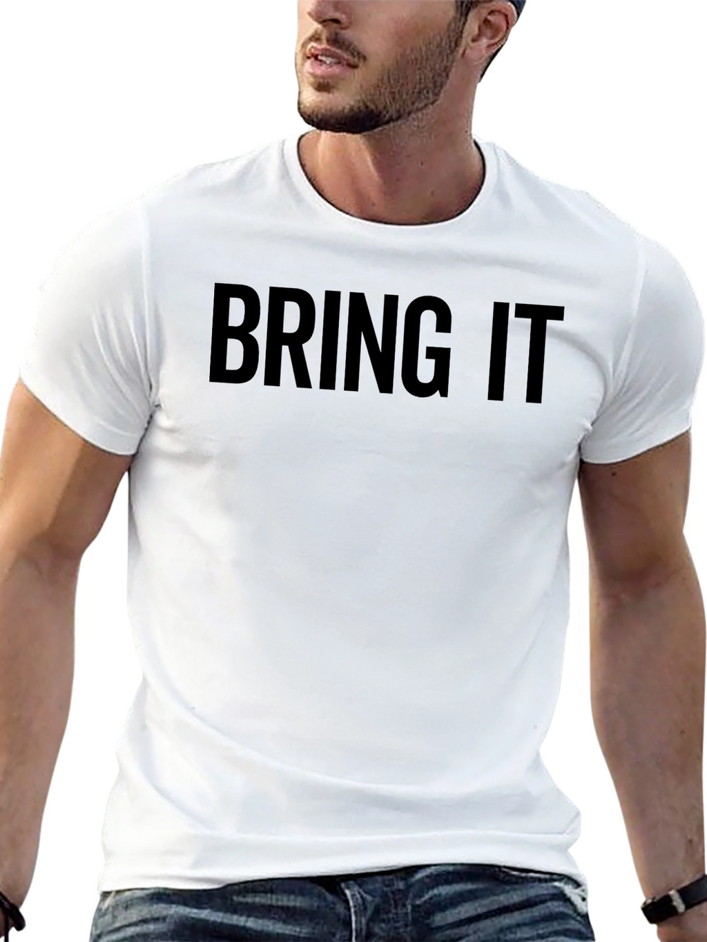 Bring It T-Shirt - Bold Statement Tee