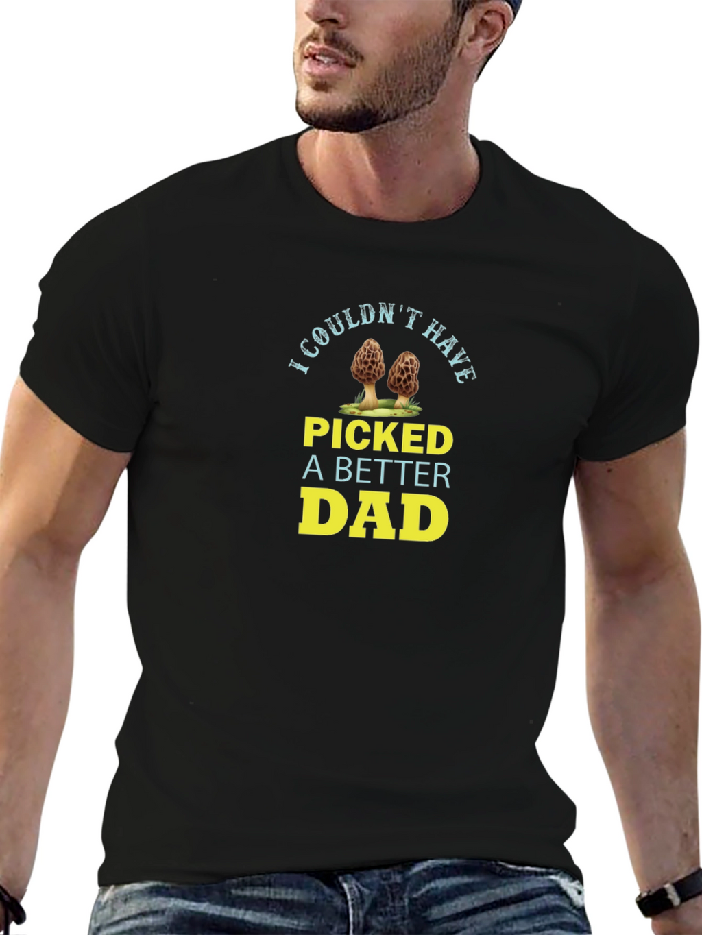 I Couldnt Have Picked A Better Dad T-Shirt