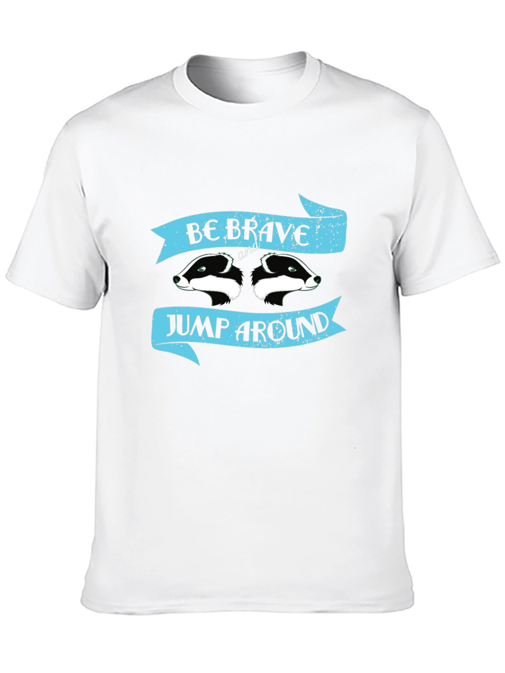 Be Brave Jump Around Badger T-Shirt