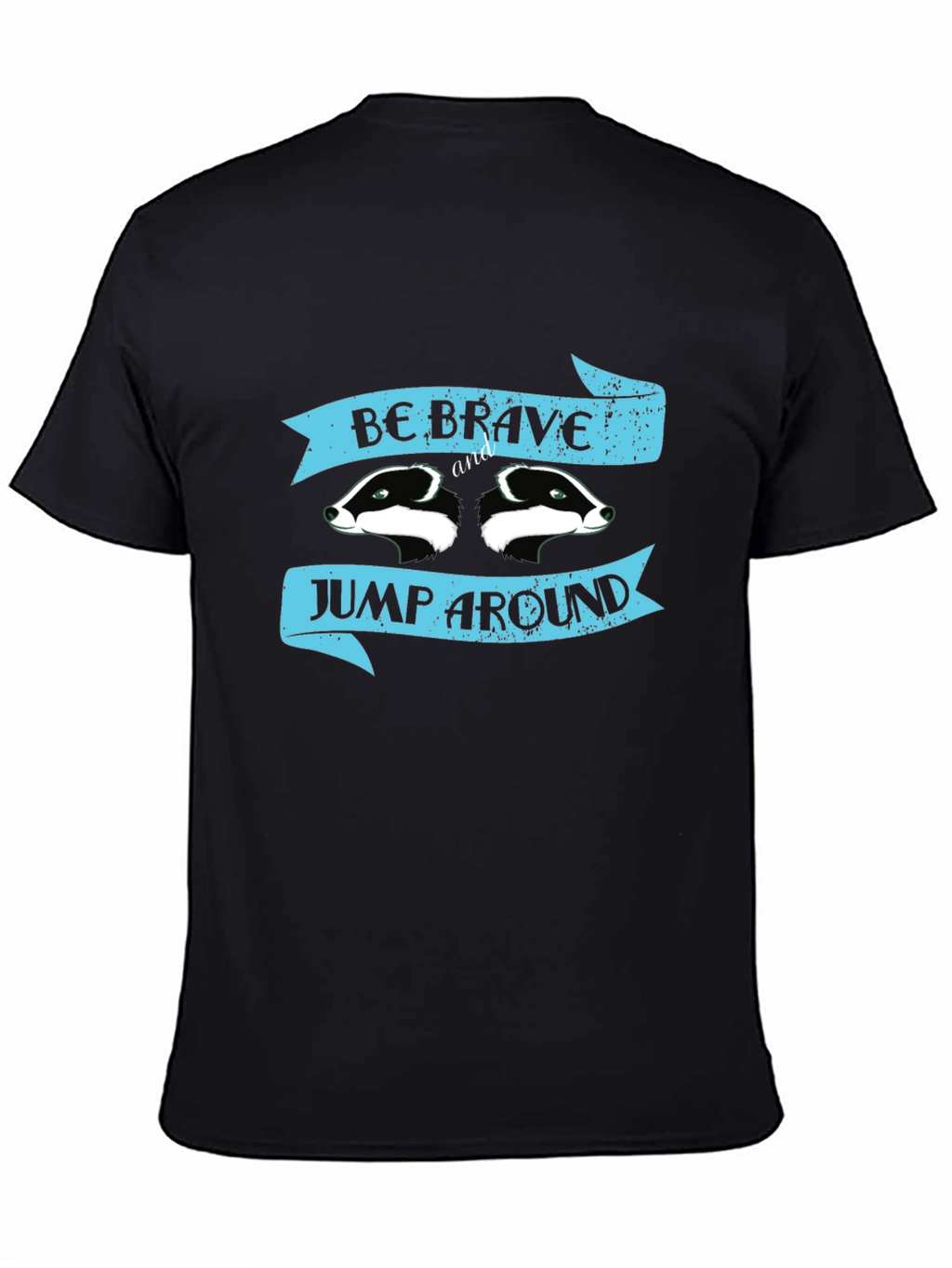 Be Brave Jump Around Badger T-Shirt