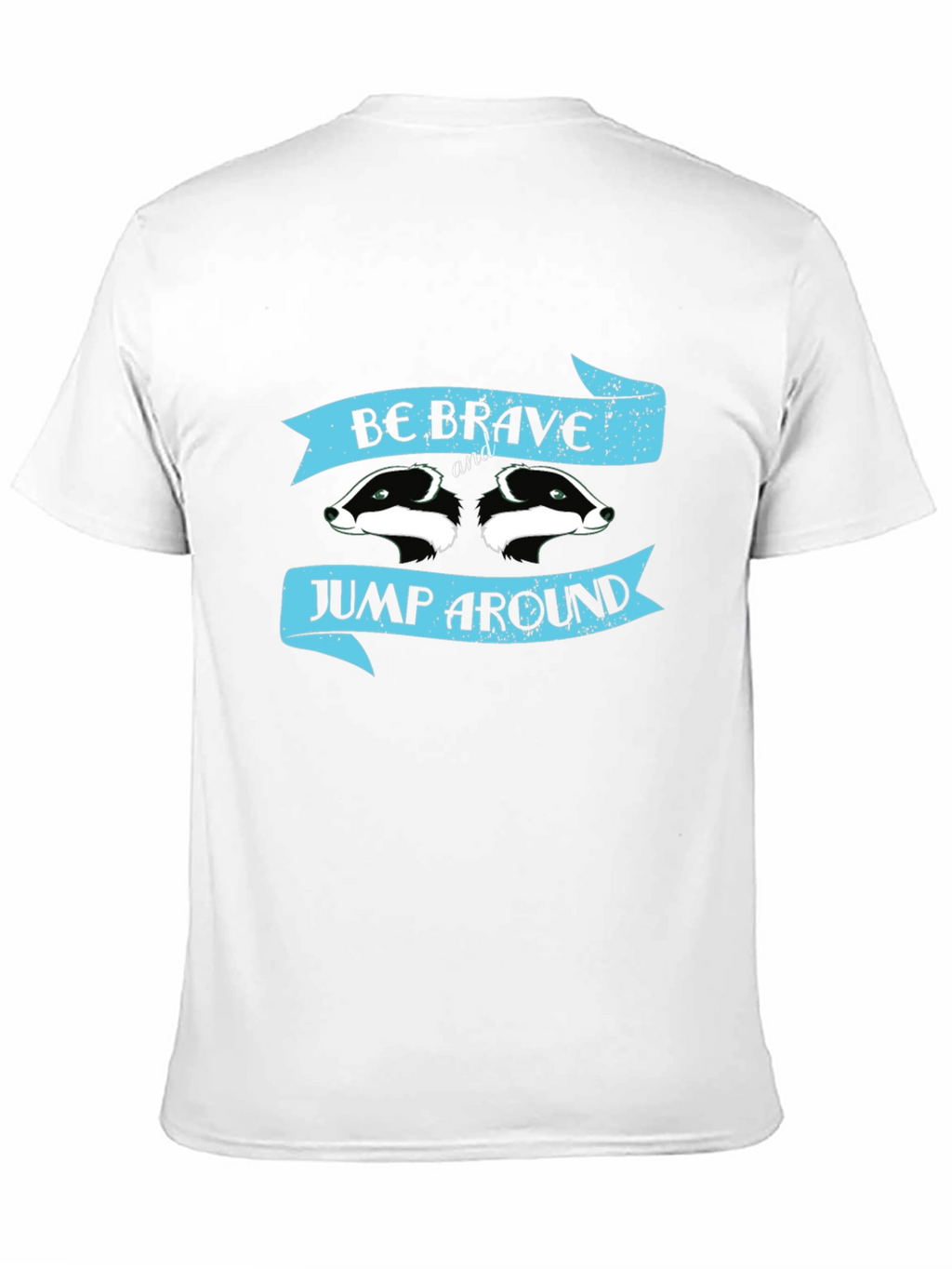 Be Brave Jump Around Badger T-Shirt