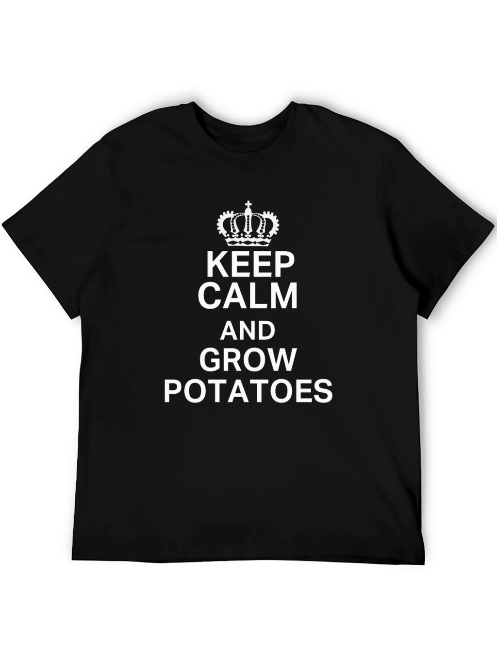 Keep Calm and Grow Potatoes T-Shirt