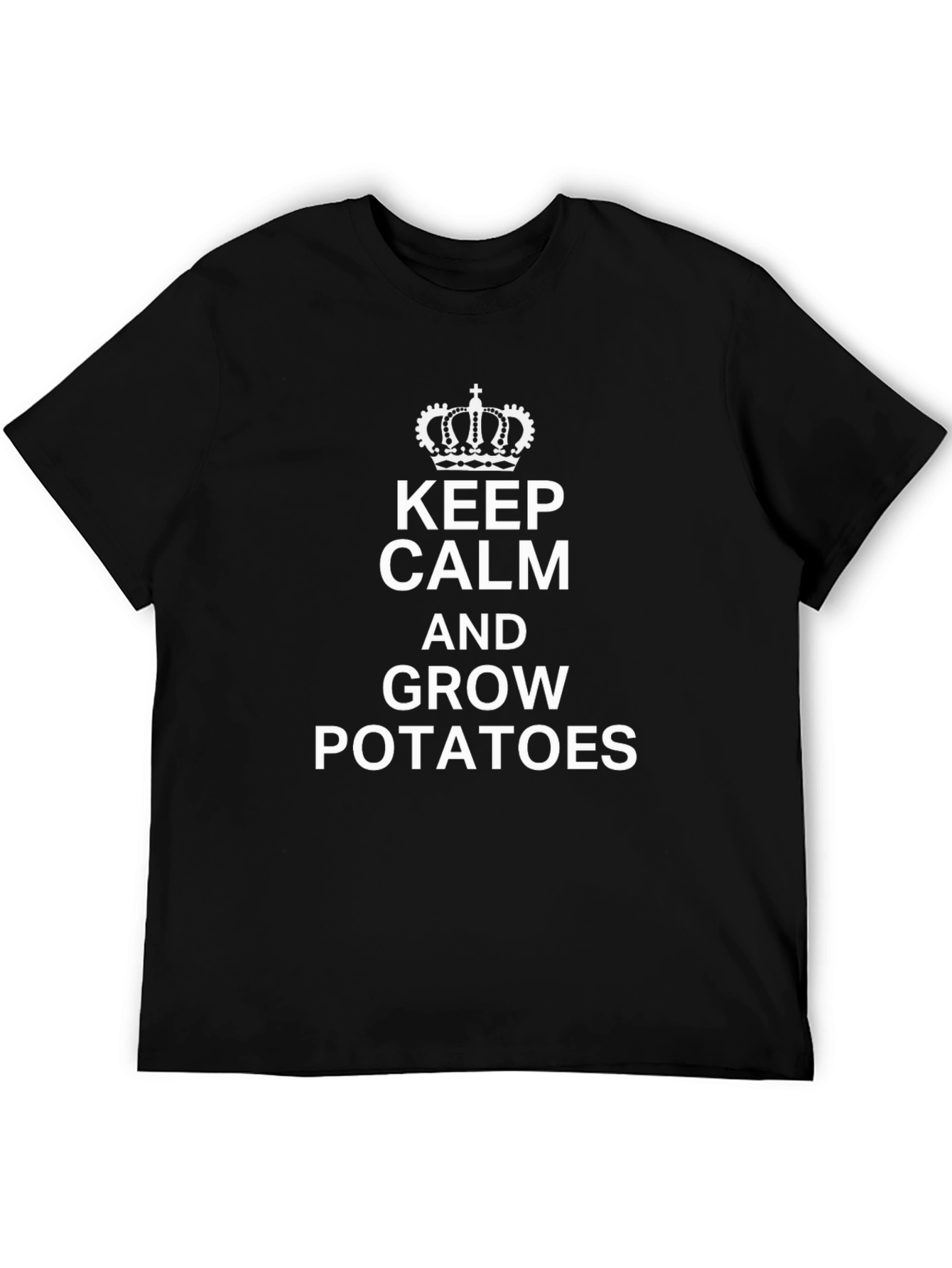 Keep Calm and Grow Potatoes T-Shirt