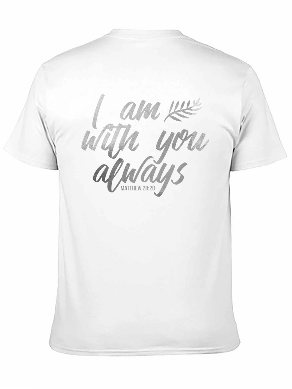 I Am With You Always Graphic Tee
