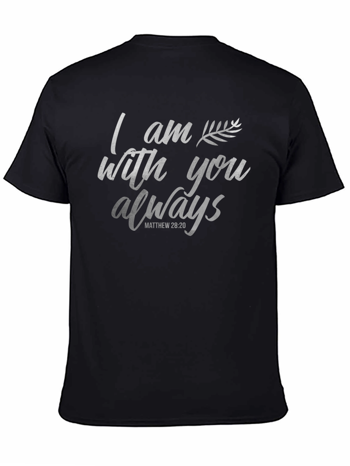 I Am With You Always Graphic Tee