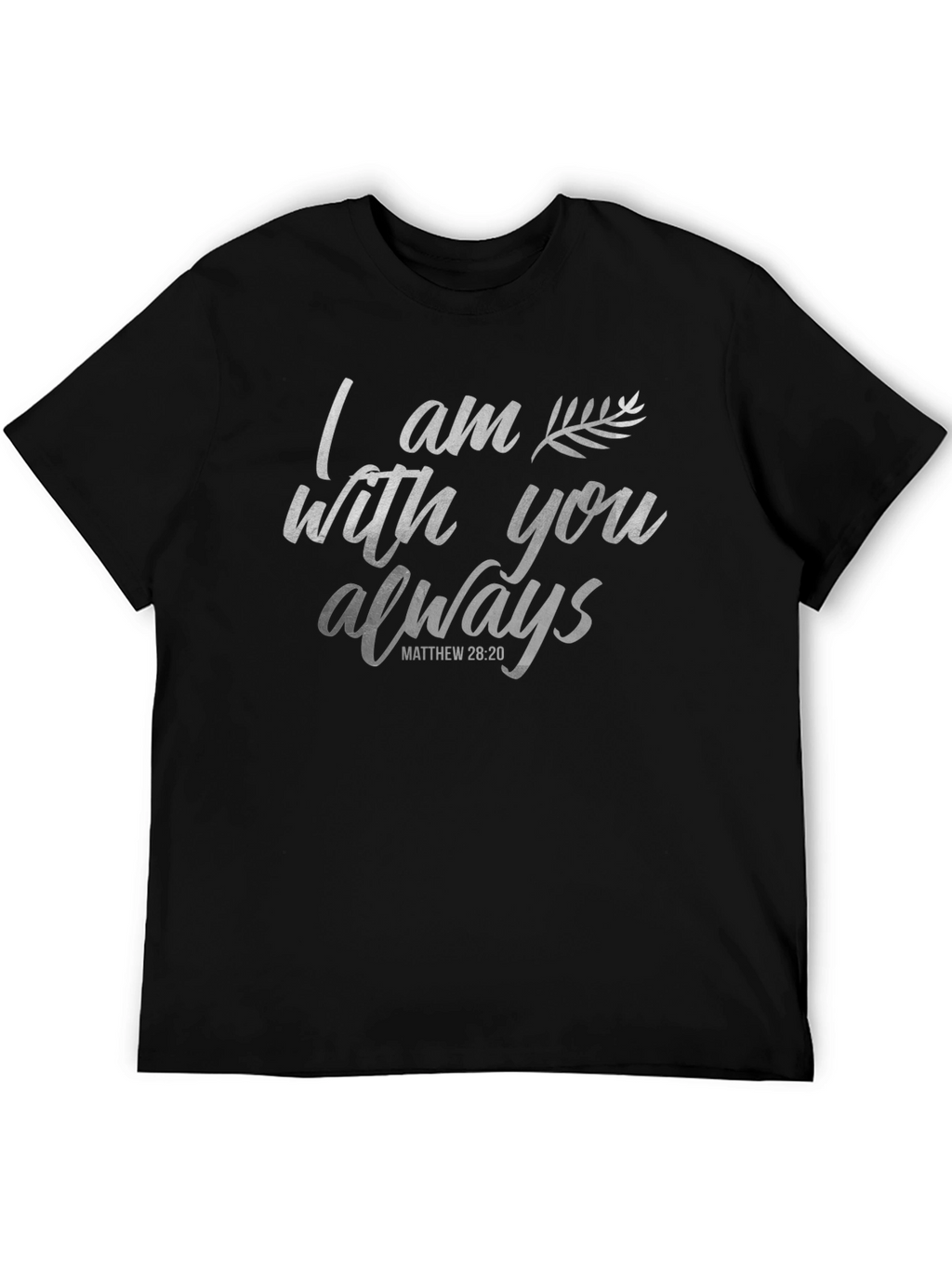 I Am With You Always Graphic Tee