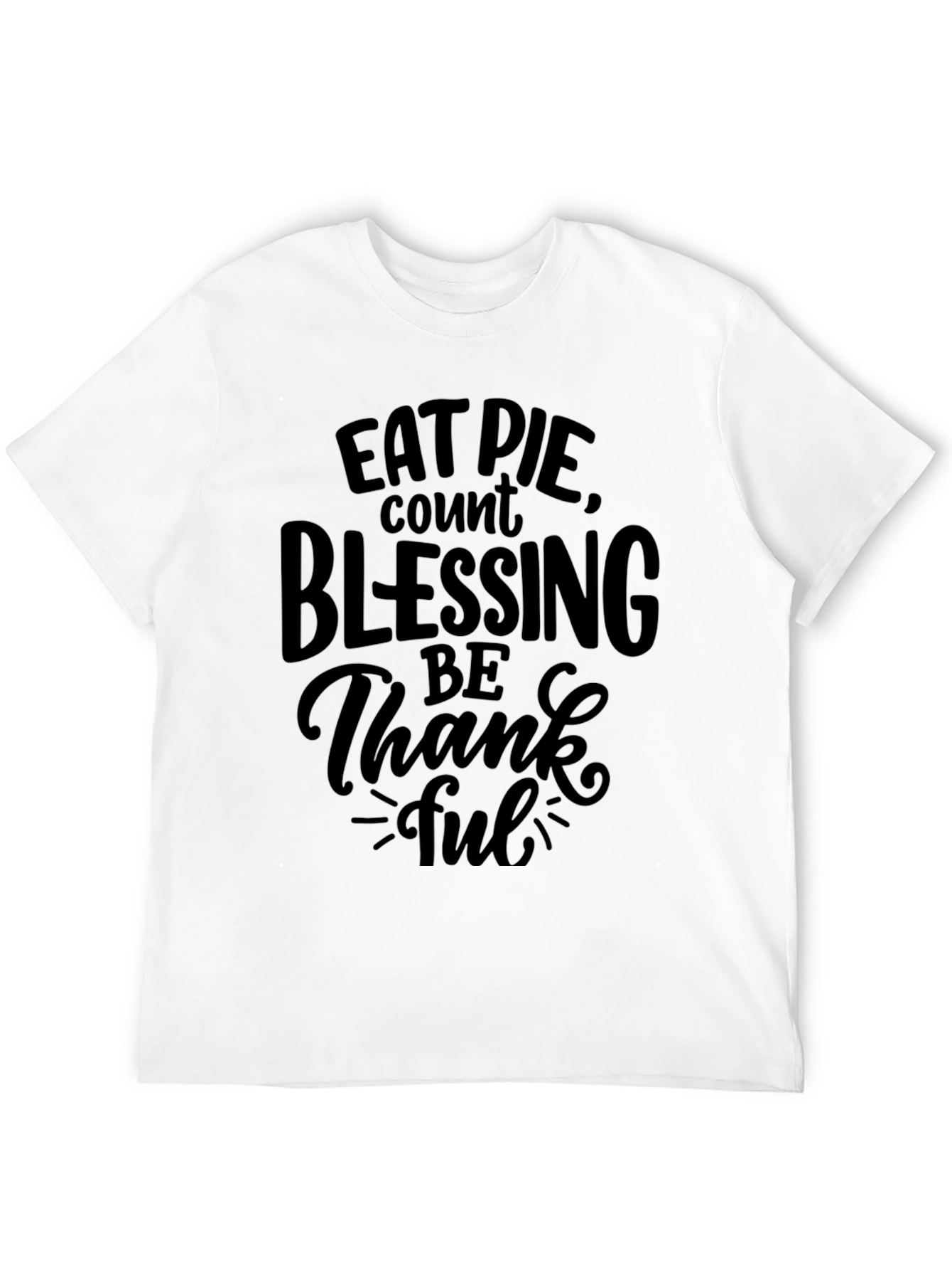 Eat Pie Count Blessings Black Graphic T-Shirt