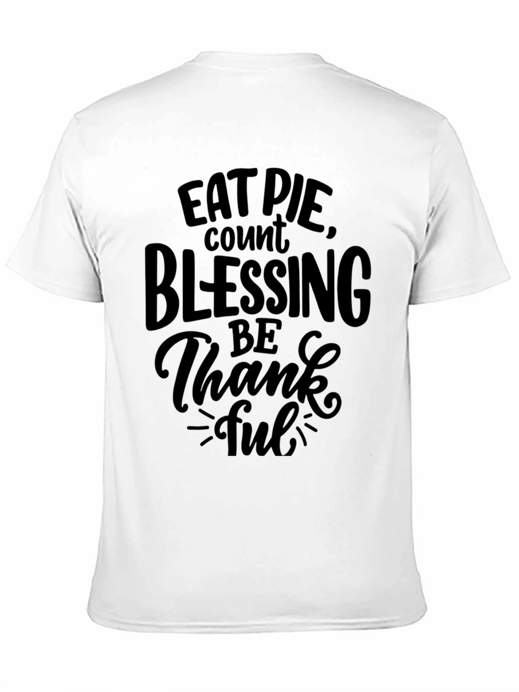 Eat Pie Count Blessings Black Graphic T-Shirt