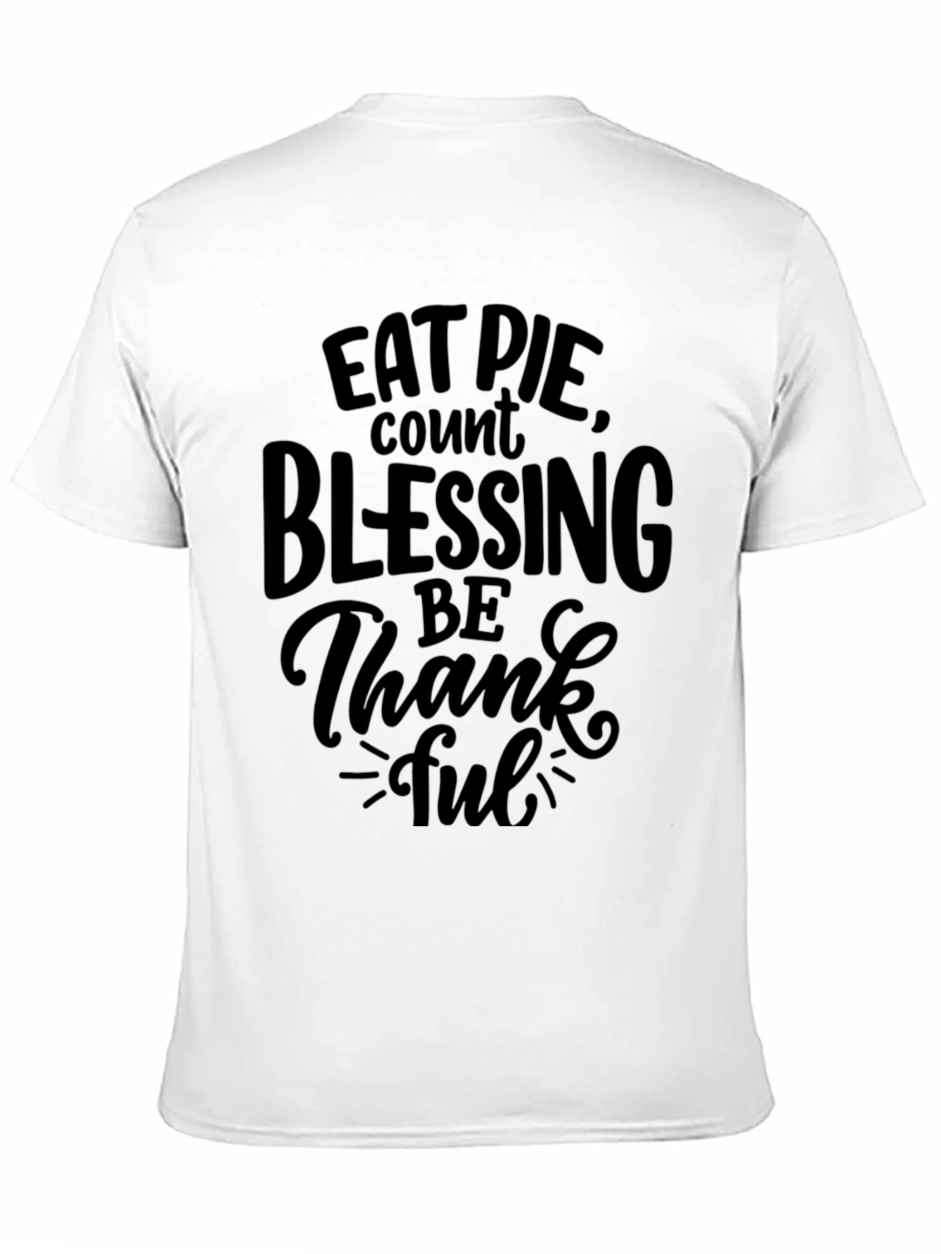 Eat Pie Count Blessings Black Graphic T-Shirt