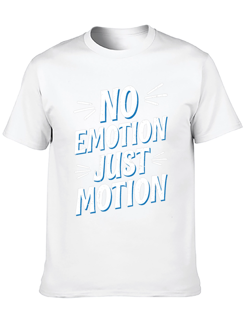 No Emotion Just Motion Graphic T-Shirt