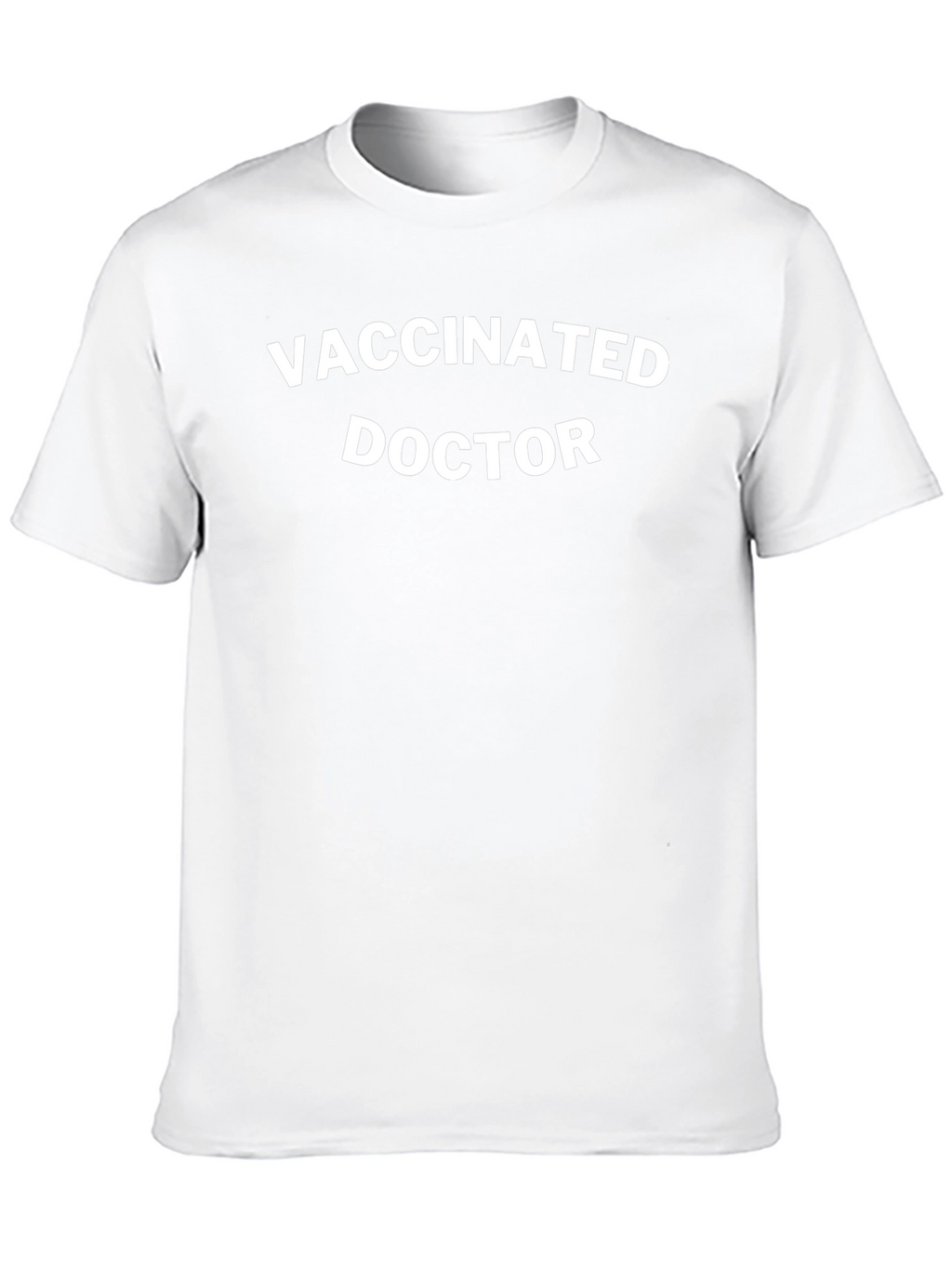 Vaccinated Doctor T-Shirt - Novelty Tee