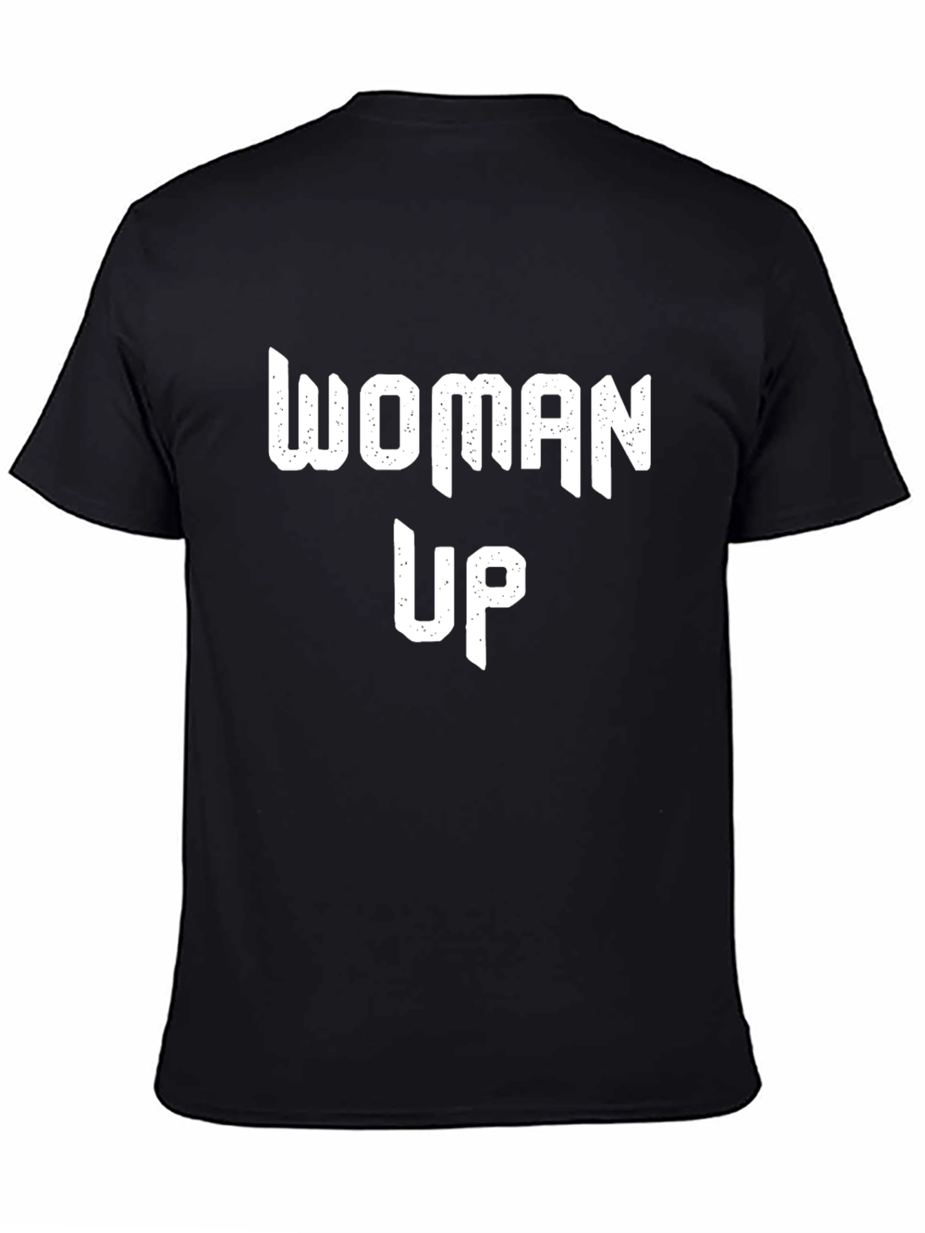 Woman Up Graphic Tee - Bold Slogan T-Shirt