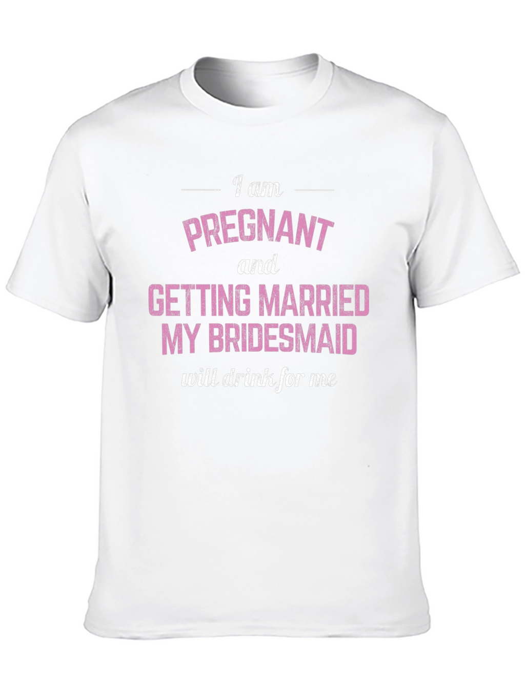 Pregnant & Married Bridesmaid Tee