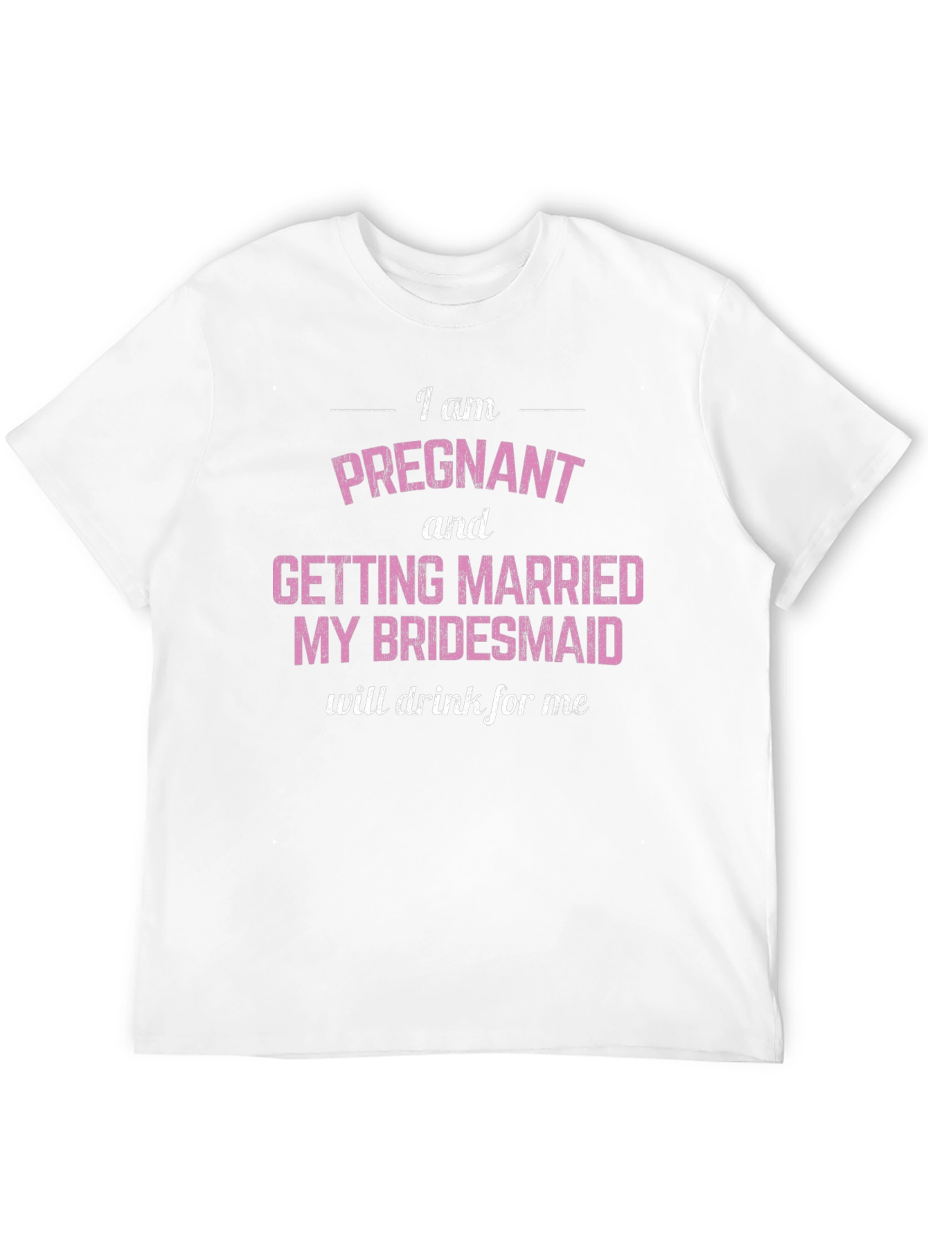 Pregnant & Married Bridesmaid Tee