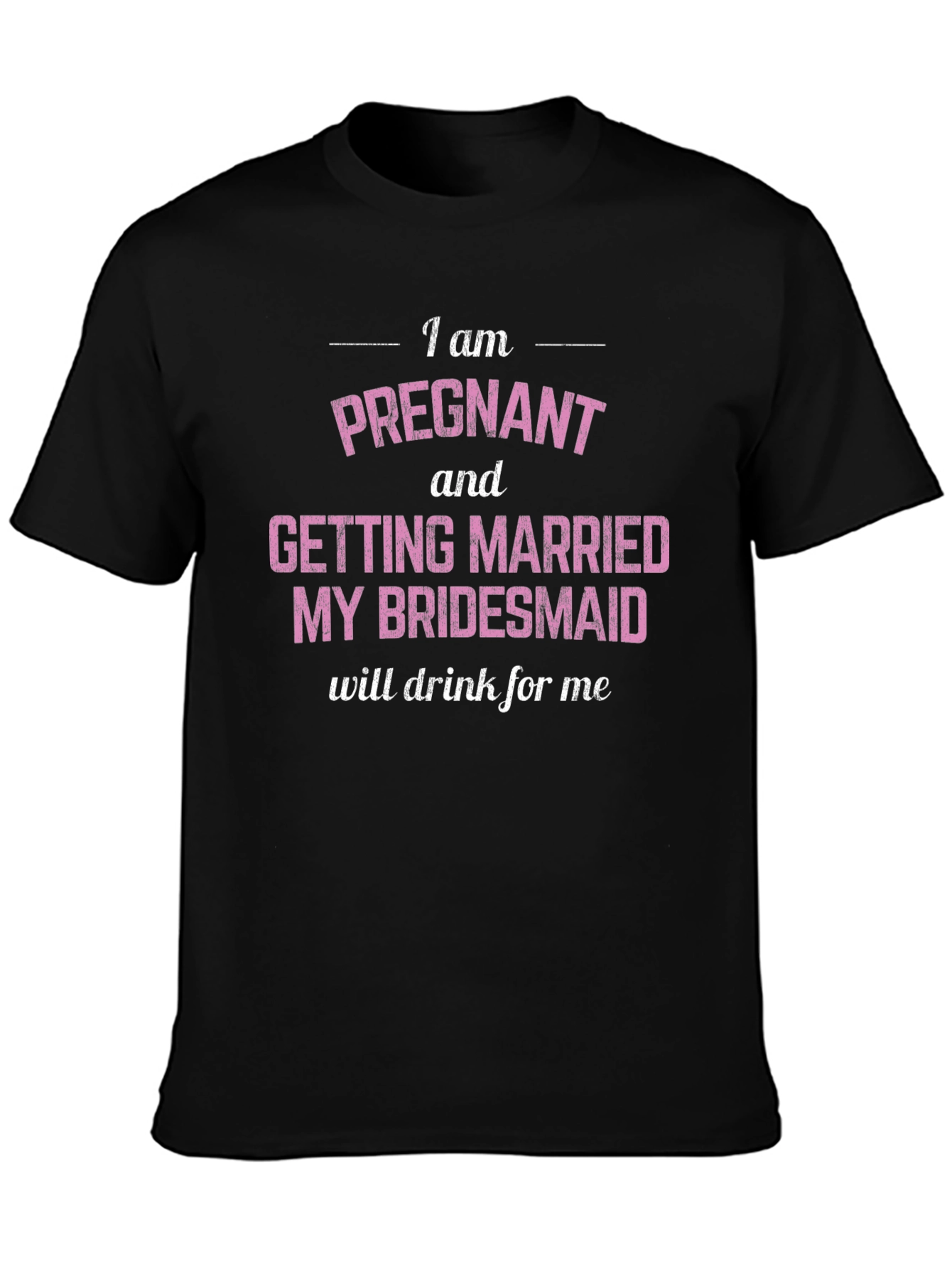 Pregnant & Married Bridesmaid Tee