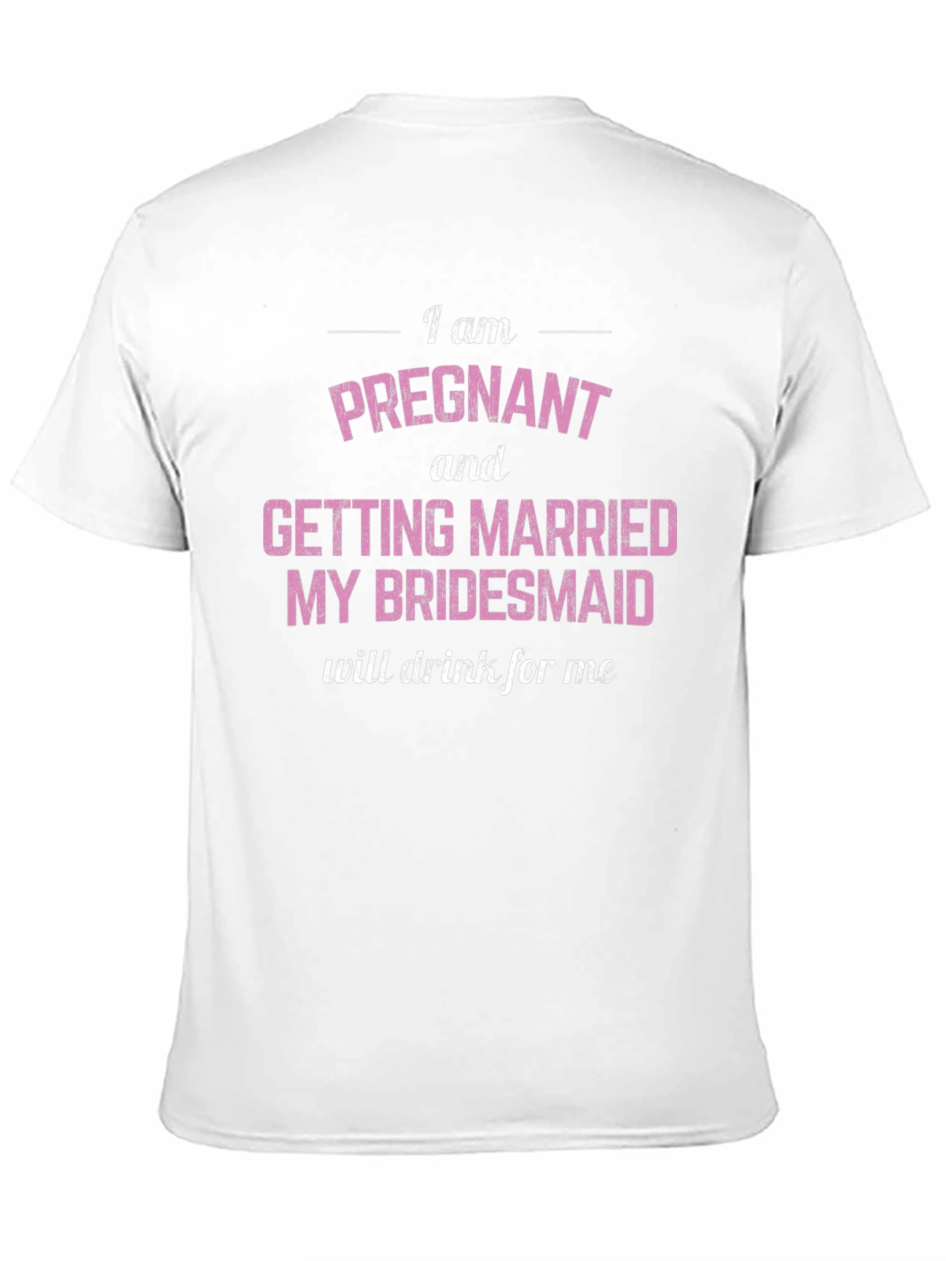 Pregnant & Married Bridesmaid Tee