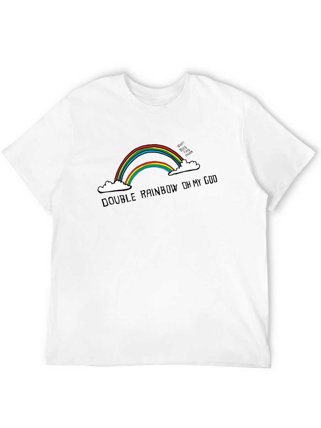 Double Rainbow T-Shirt Funny Graphic Tee