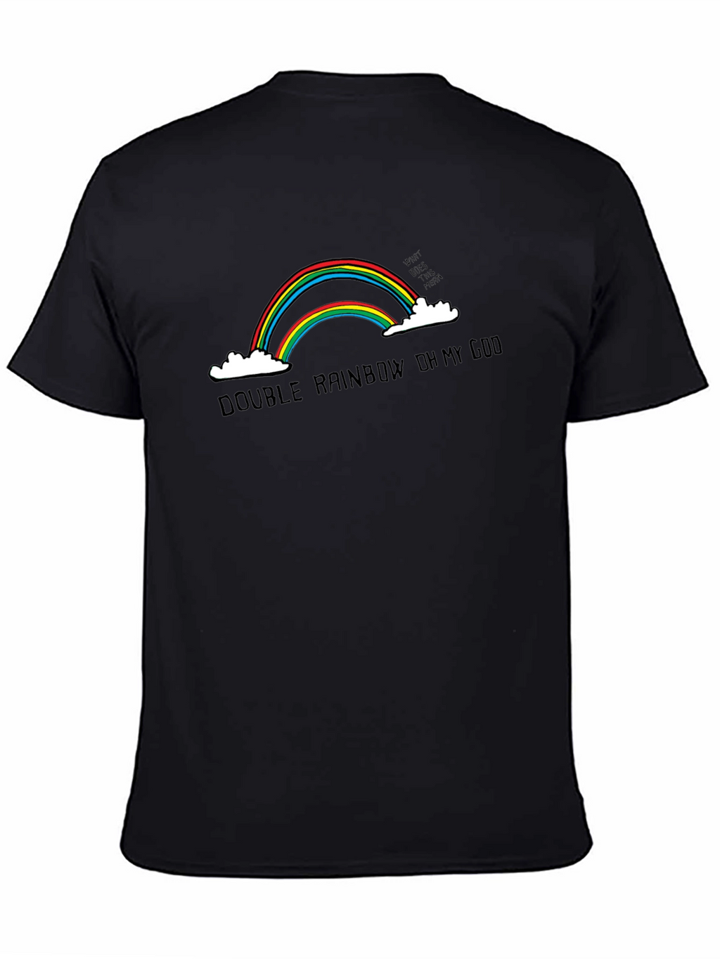 Double Rainbow T-Shirt Funny Graphic Tee