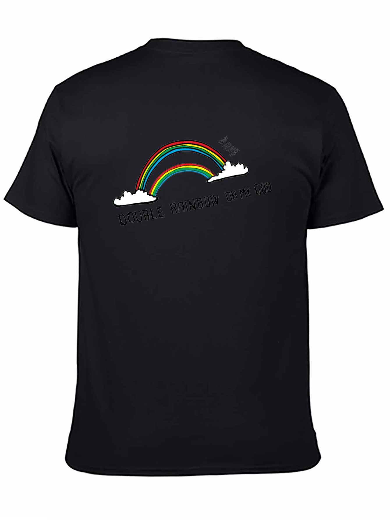Double Rainbow T-Shirt Funny Graphic Tee