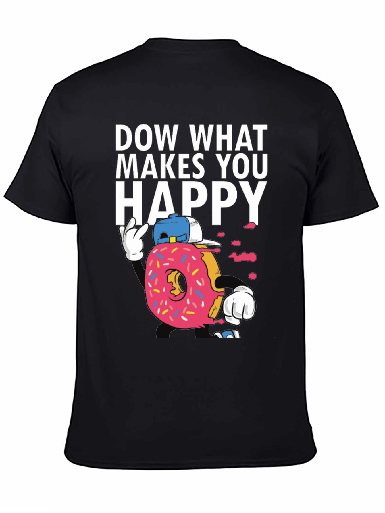 Funny Donut Graphic T-Shirt - Do What Makes You Happy