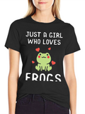 Just a Girl Who Loves Frogs T-Shirt