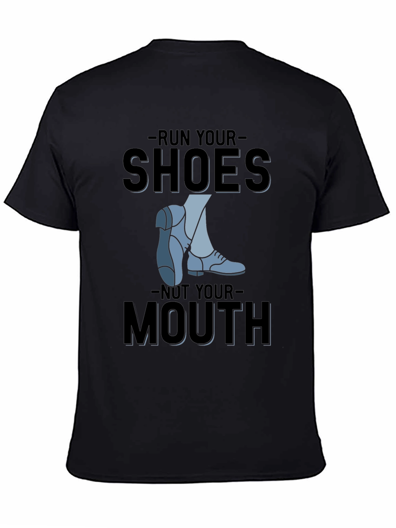 Run Your Shoes T-Shirt