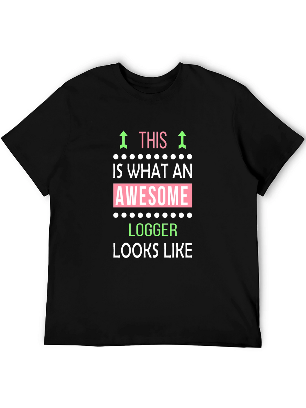Awesome Logger T-Shirt - Funny Logger Gift