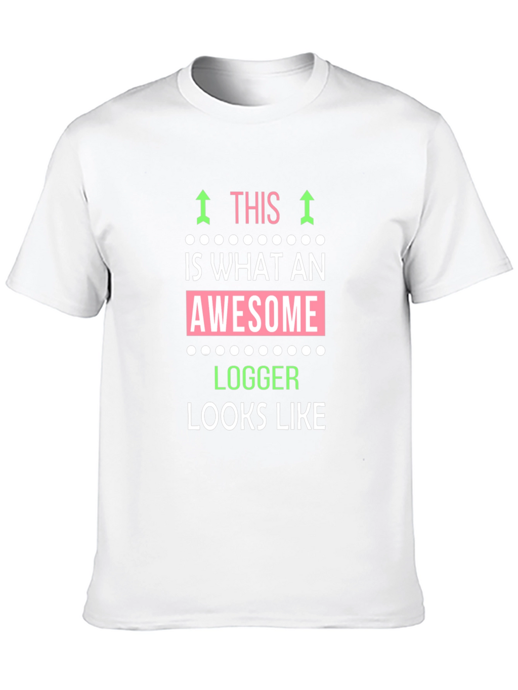 Awesome Logger T-Shirt - Funny Logger Gift