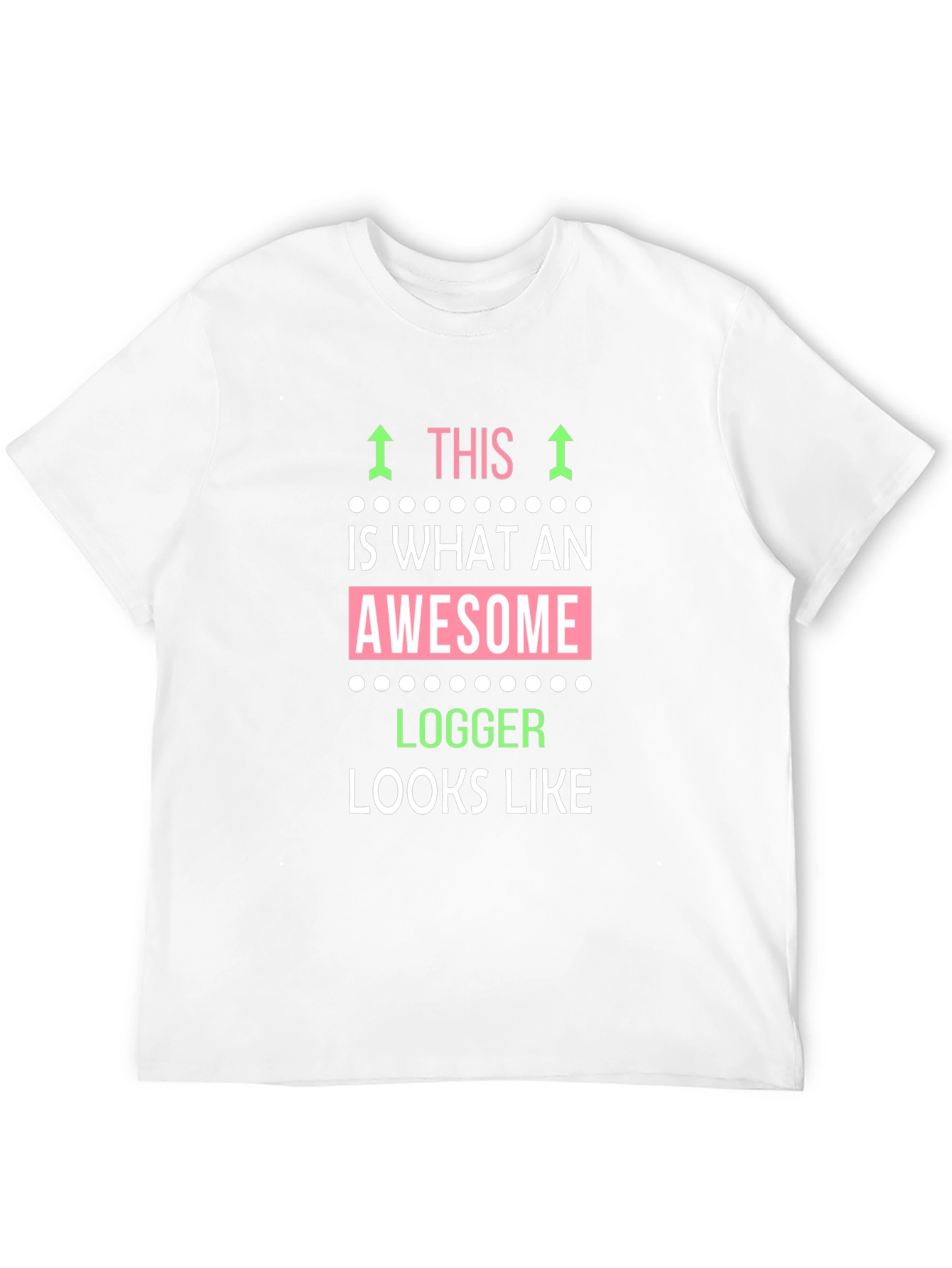 Awesome Logger T-Shirt - Funny Logger Gift
