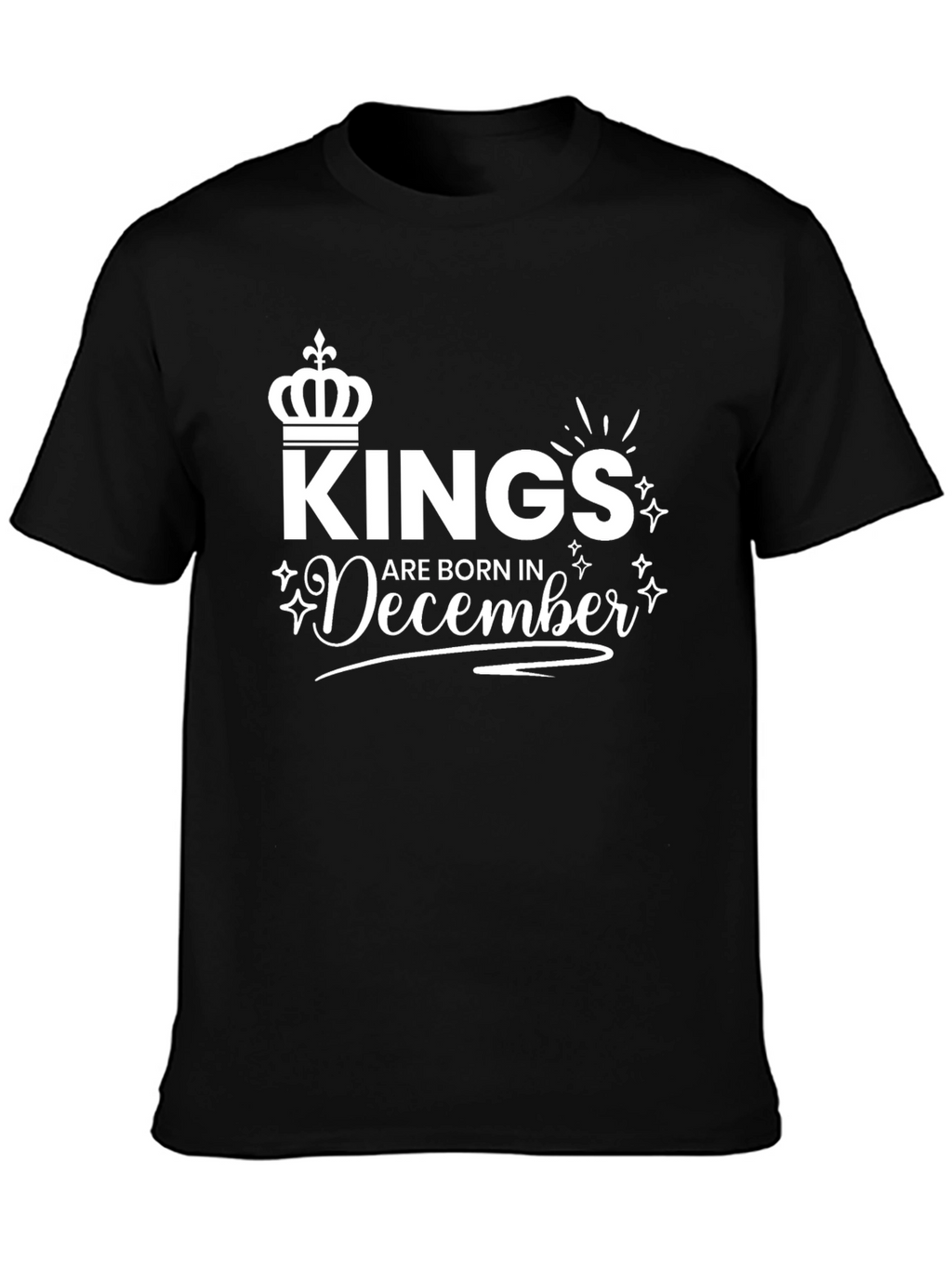 Kings Are Born In December Black T-Shirt