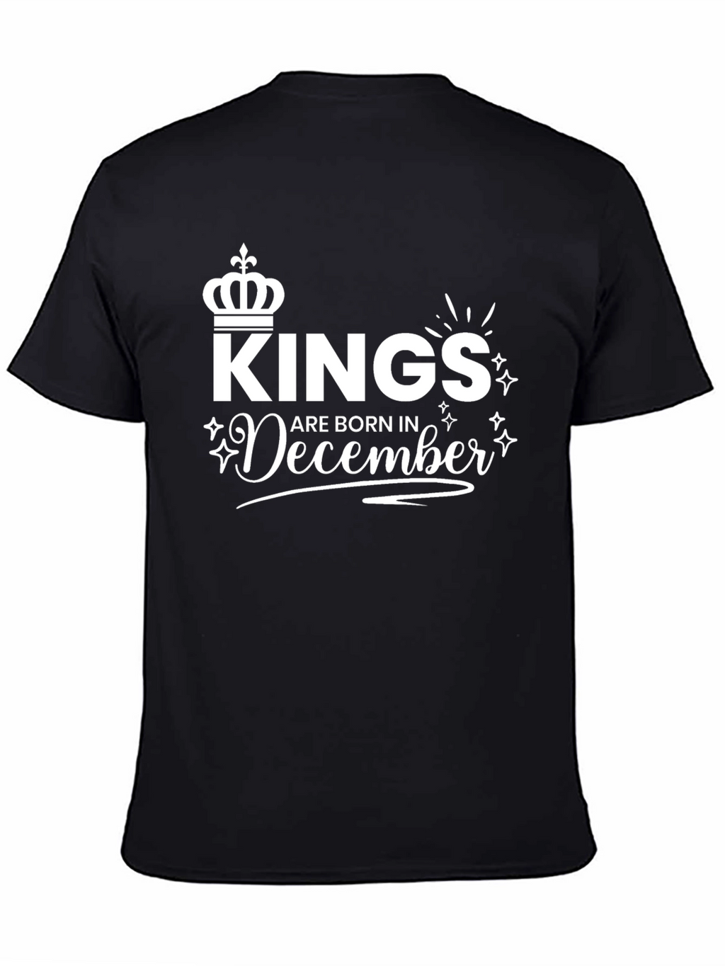 Kings Are Born In December Black T-Shirt