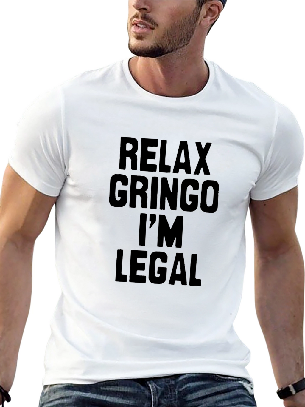 Relax Gringo Im Legal T-Shirt