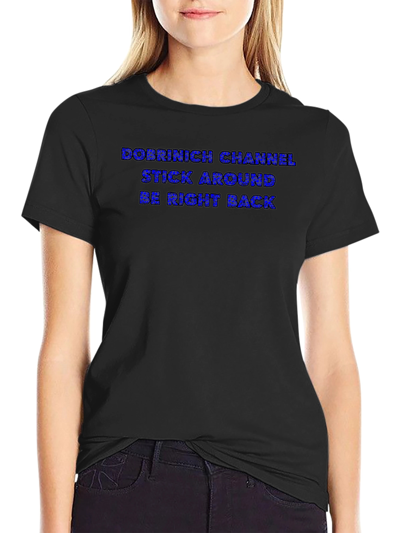 Dobrinich Channel Black T-Shirt - Stay Tuned!