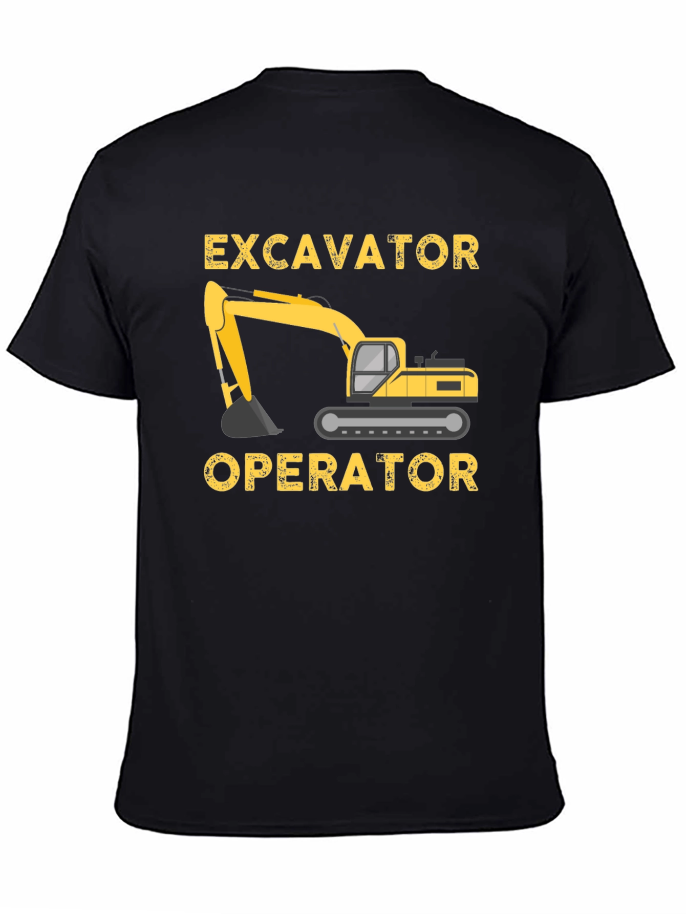 Excavator Operator T-Shirt - Heavy Equipment Graphic Tee